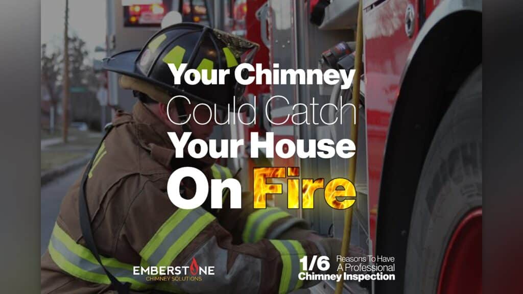 6 Reasons To Have A Professional Chimney Inspection Reasons To Have A Professional Chimney Inspection 1 of 6 Your Chimney Could Catch Your House On Fire Emberstone Chimney Solutions Charlotte